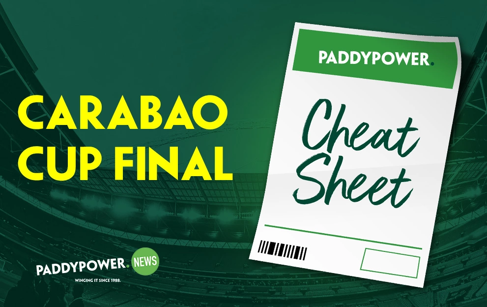 Carabao Cup final best bets cheat sheet – Paddy Power News