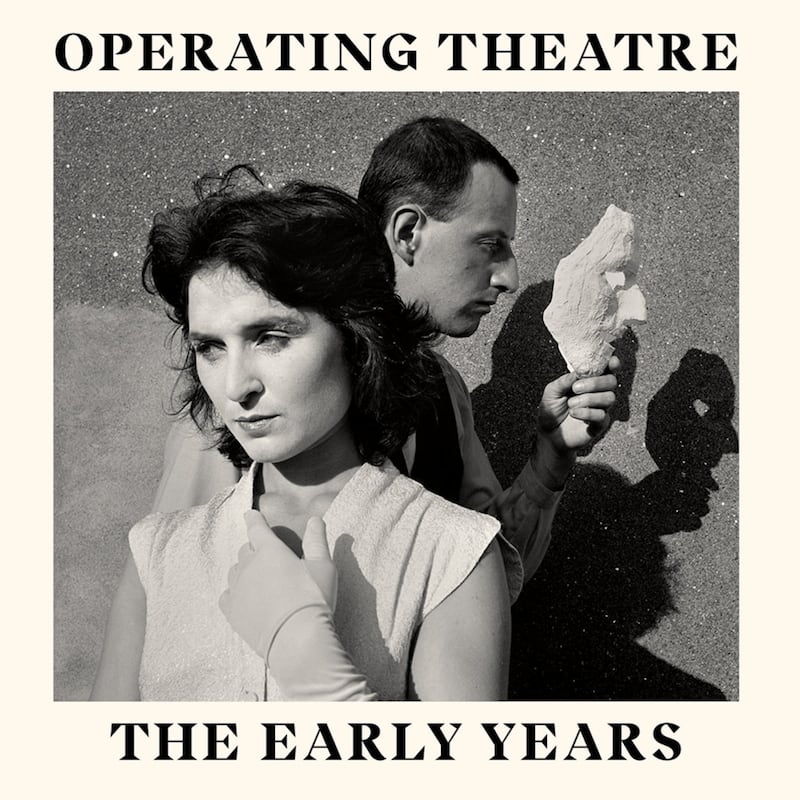 Gems that make you proud to be Irish: The Early Years by Operating Theatre
