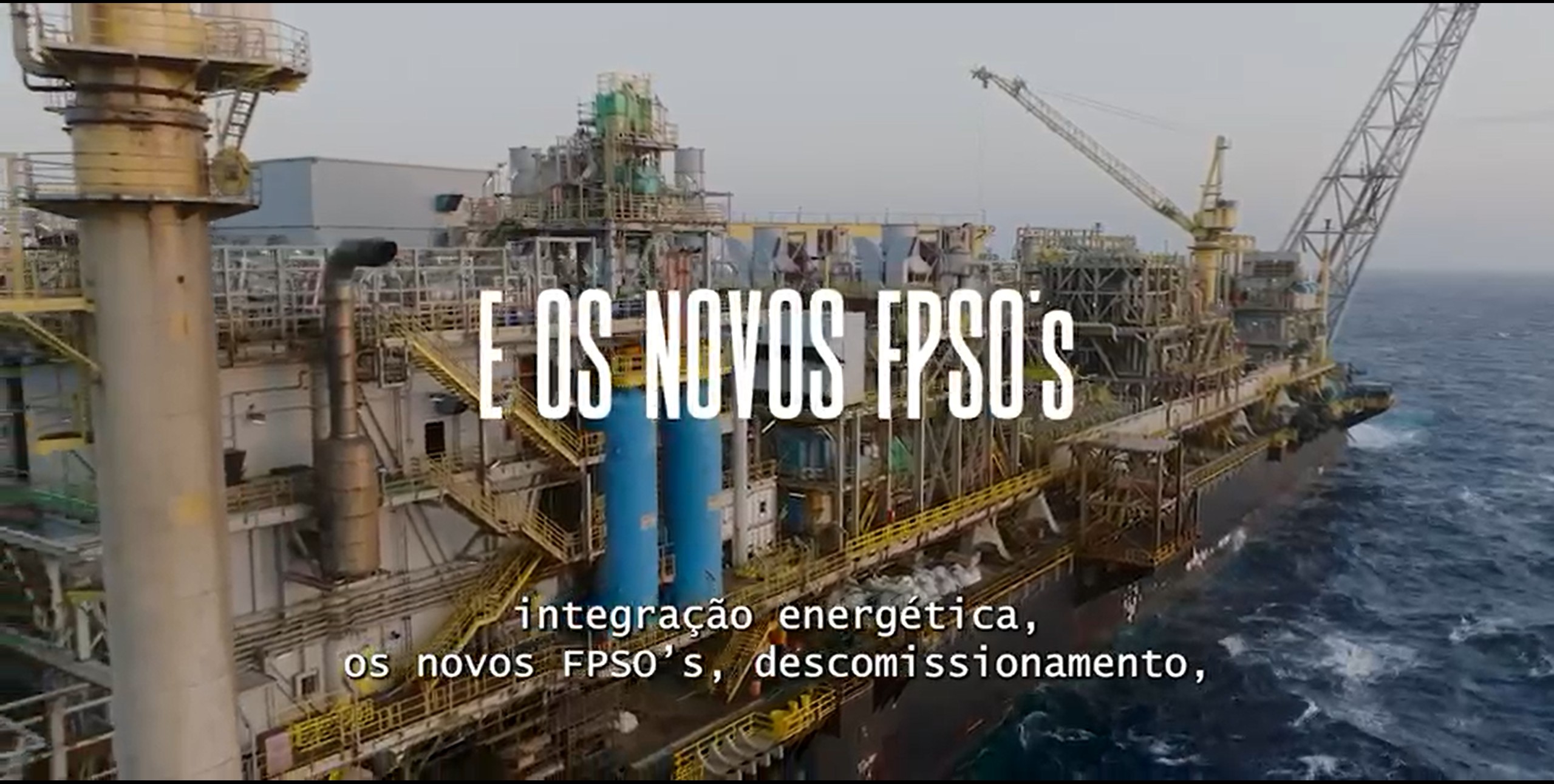 Macaé Energy FPSO offshore platform with industrial oil and gas structure in the high seas, highlighting energy integration and new FPSO projects.