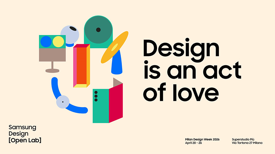 Samsung To Present ‘Design Is an Act of Love’ Exhibition at Milan Design Week 2026 – Samsung Global Newsroom
