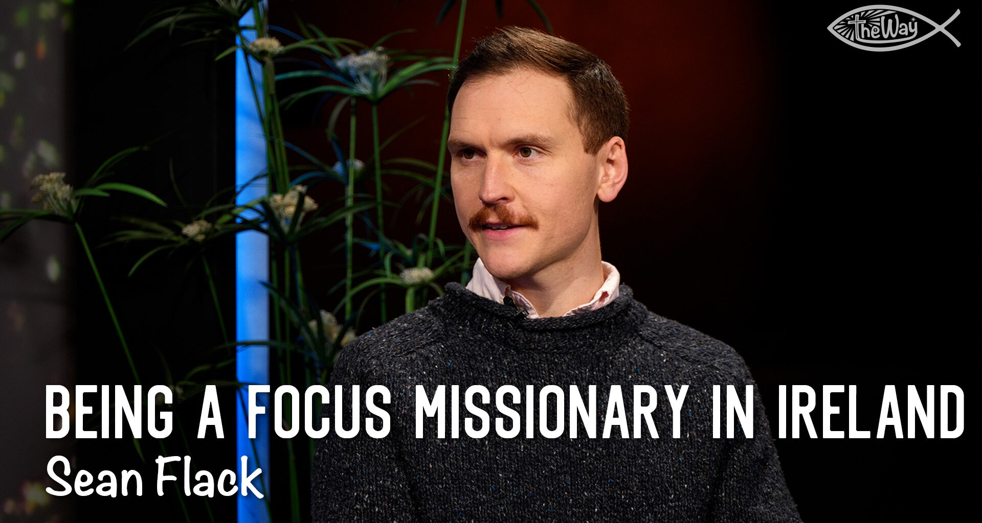 Being a Focus Missionary in Ireland