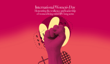 International Women’s Day: Honouring the resilience and leadership of women living with HIV long-term