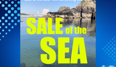 Sale of the Sea film screening - Wednesday , March 11th, 2026.