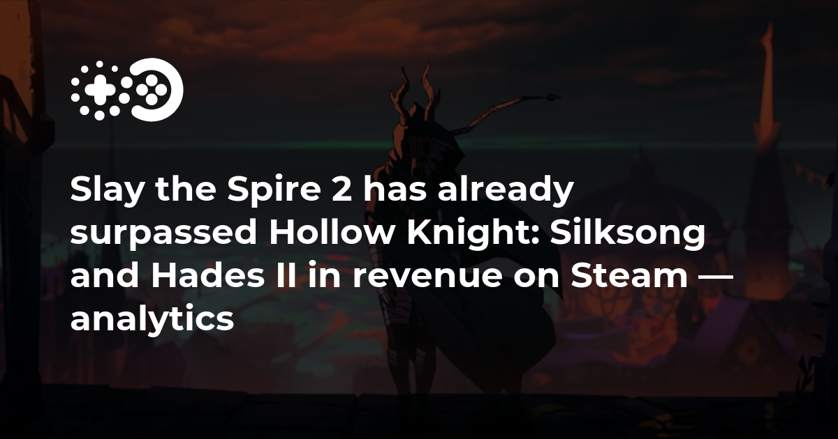 Slay the Spire 2 has already surpassed Hollow Knight: Silksong and Hades II in revenue on Steam — analytics