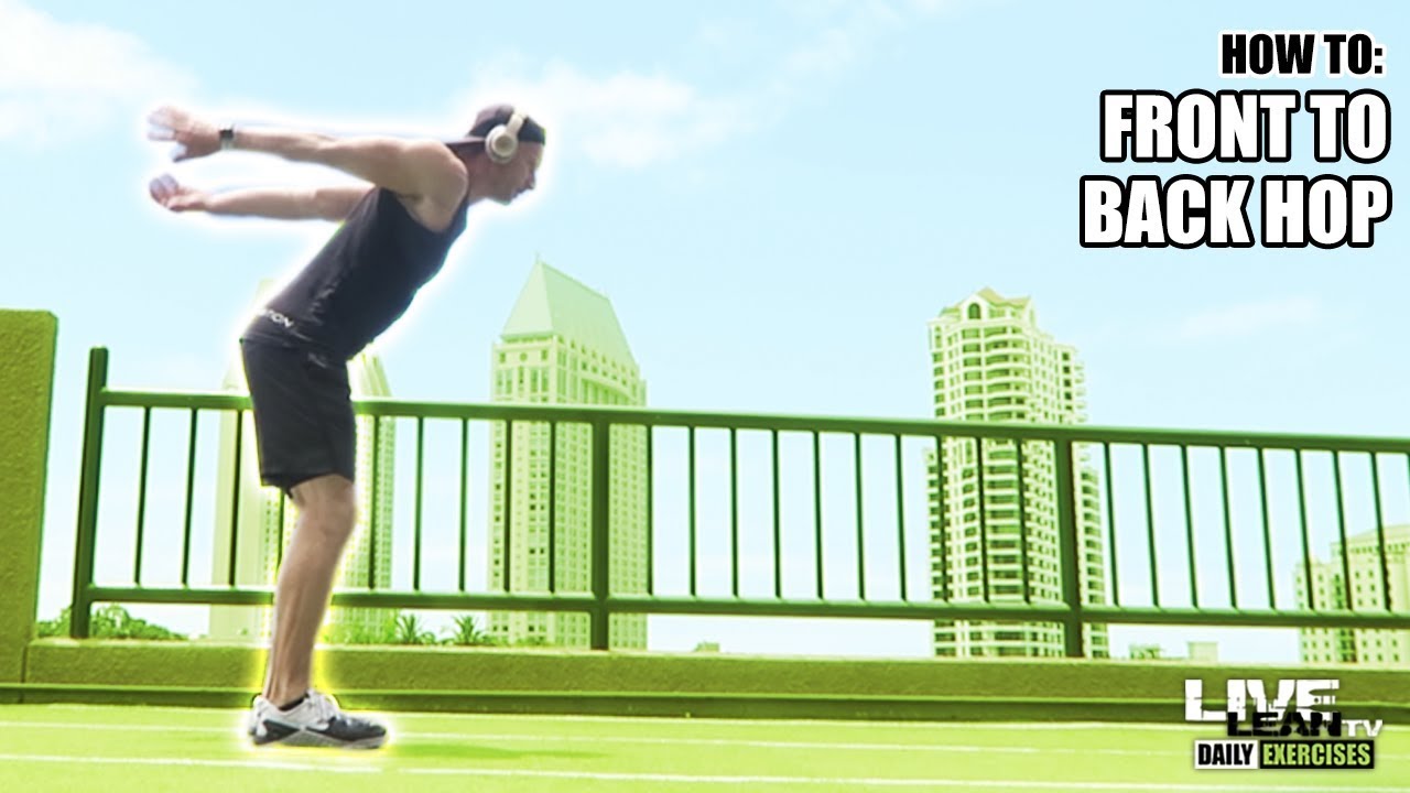 How To Do A FRONT TO BACK HOP | Exercise Demonstration Video and Guide - YouTube