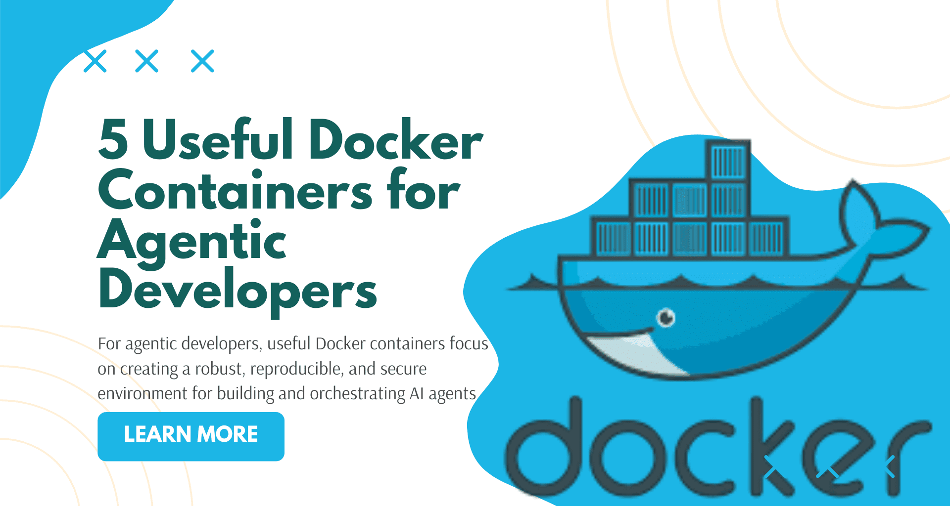 5 Useful Docker Containers for Agentic Developers