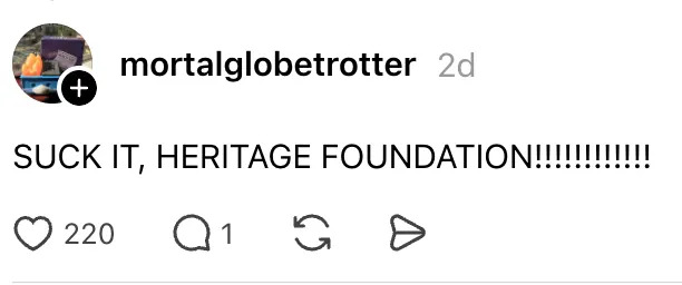 A post by "mortalglobetrotter" reads, "SUCK IT, HERITAGE FOUNDATION!!!!!!!!!!!!" with 220 likes, 1 comment, and share options