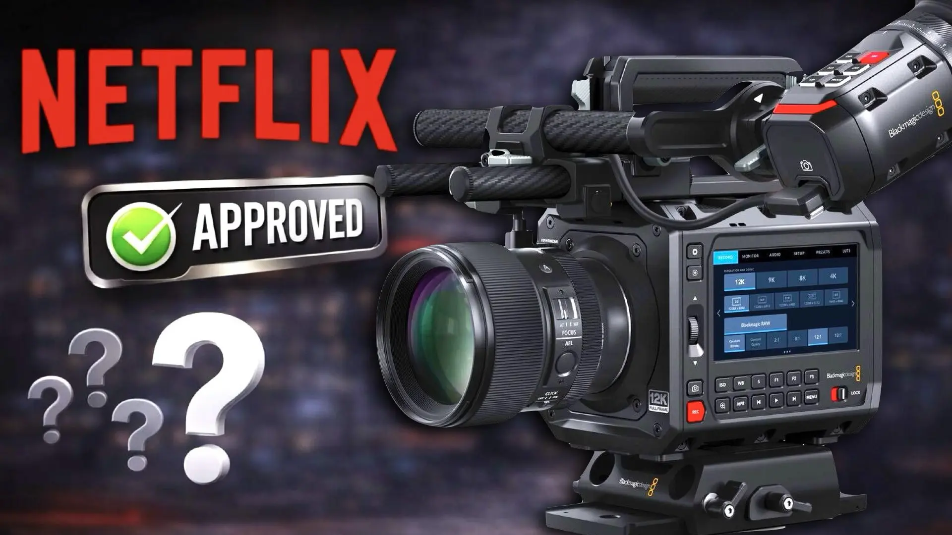 Blackmagic PYXIS 12K: Why Isn’t It Netflix Approved Yet?