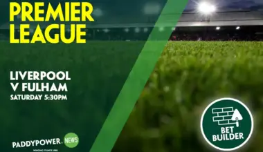 Saturday’s 23/1 Bet Builder – Paddy Power News