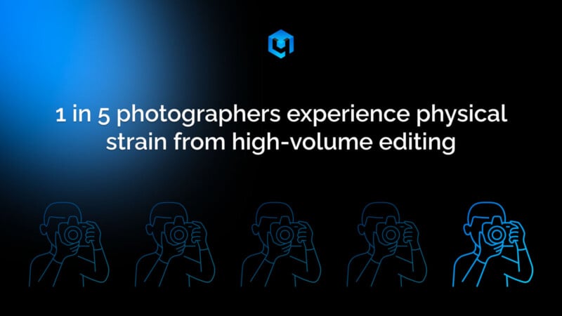 Graphic with a blue gradient, white text reading "1 in 5 photographers experience physical strain from high-volume editing," and five outlined figures of photographers, with the first figure highlighted.