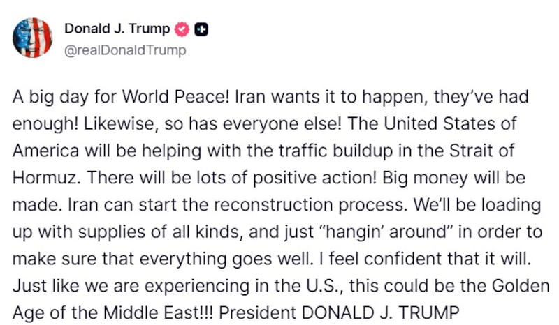 Trump said on Truth Social: “A big day for World Peace! Iran ⁠wants it to happen, they’ve had enough! Likewise, so has everyone else!”