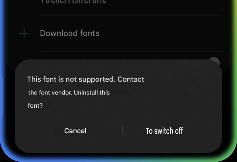 Custom fonts not being supported on Samsung phones after a security update.