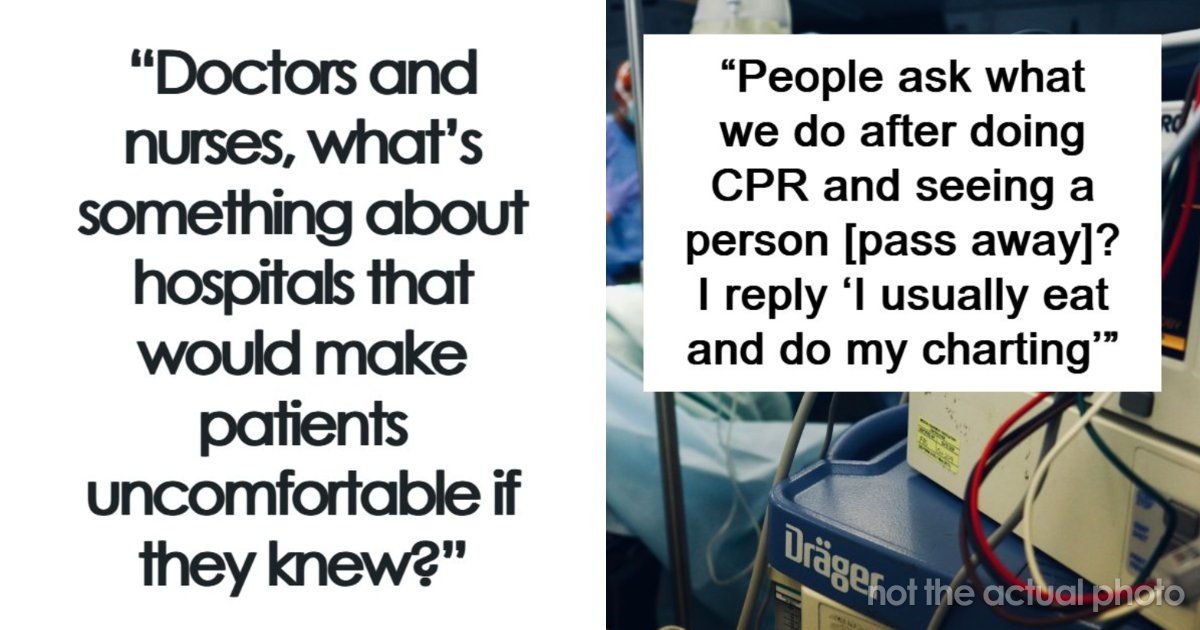 “Tumor The Size Of 3 iPhones”: If You Dislike Hospitals, These 73 Hidden Truths May Scare You Even More