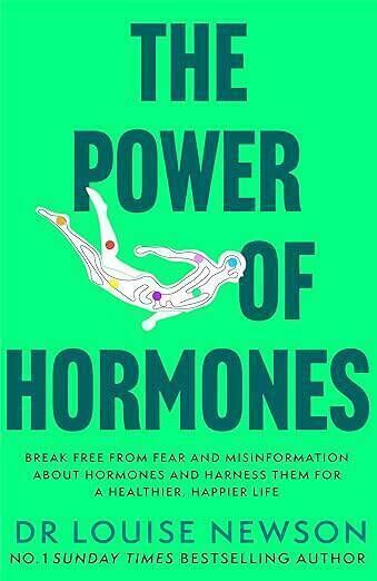 The Power of Hormones by Dr Louise Newson