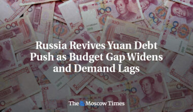 Russia Revives Yuan Debt Push as Budget Gap Widens and Demand Lags