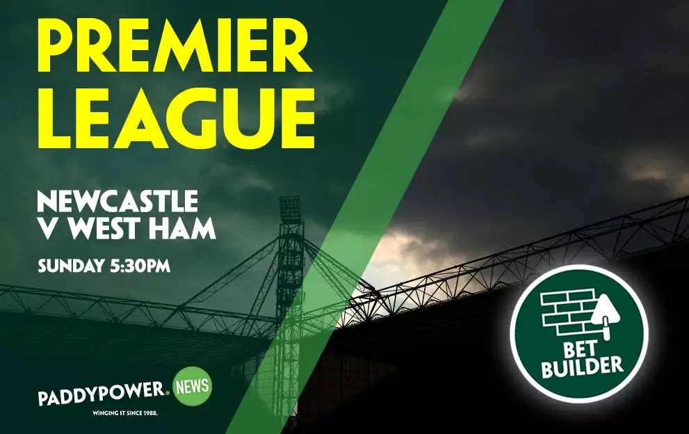 Newcastle v West Ham Tips: Sunday’s 23/1 Bet Builder – Paddy Power News