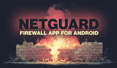 Product showcase: NetGuard open-source firewall for Android