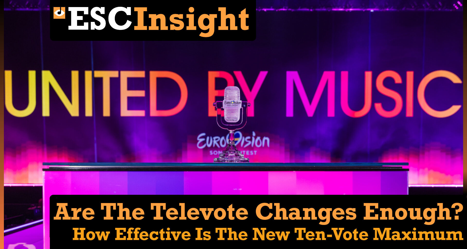 ESC Insight | How Effective Is The Televote’s Move To A Ten-Vote Maximum At Eurovision?
