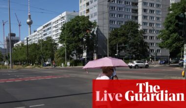 Europe heatwave live: 94 million people to experience temperatures above 35C today | Europe weather