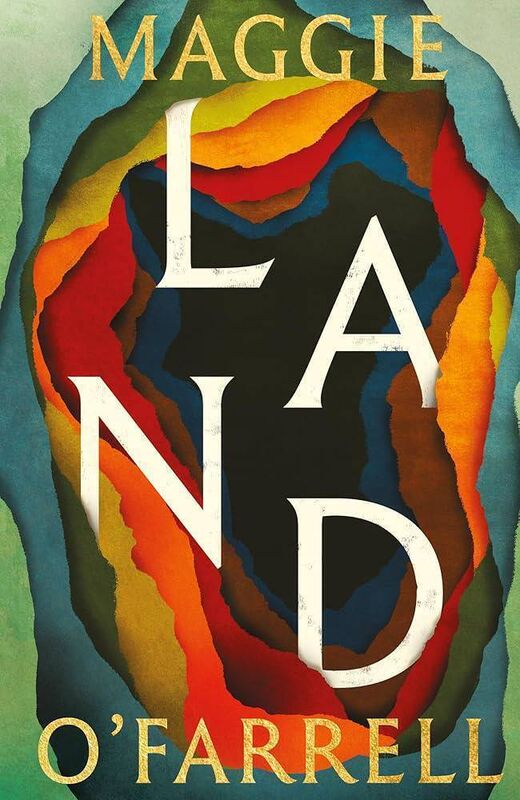 5. Land by Maggie O'Farrell