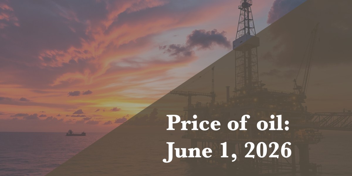 Current price of oil as of June 1, 2026