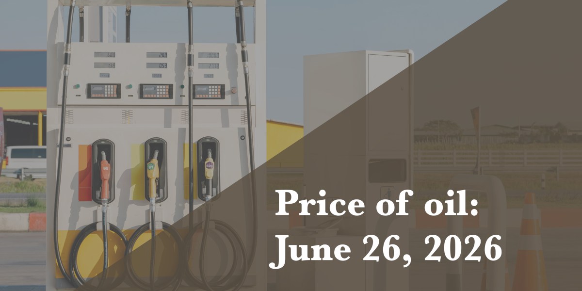 Current price of oil as of June 26, 2026