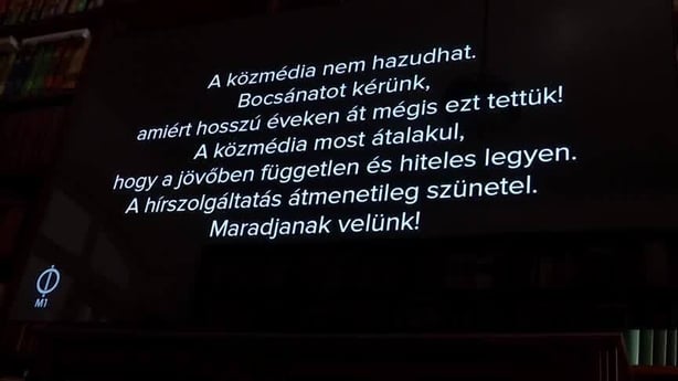 A message on Hungary's M1 TV station saying "Public media should not lie. We are sorry for doing it for so long. Public media now will be reformed so it will be independent and trustworthy. Our news programme is currently suspended. Stay tuned!" (Reuters)