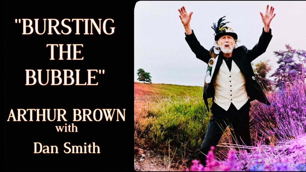 Arthur Brown - Bursting the Bubble [Official Music Video] - YouTube