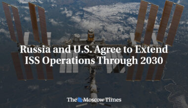 Russia and U.S. Agree to Extend ISS Operations Through 2030