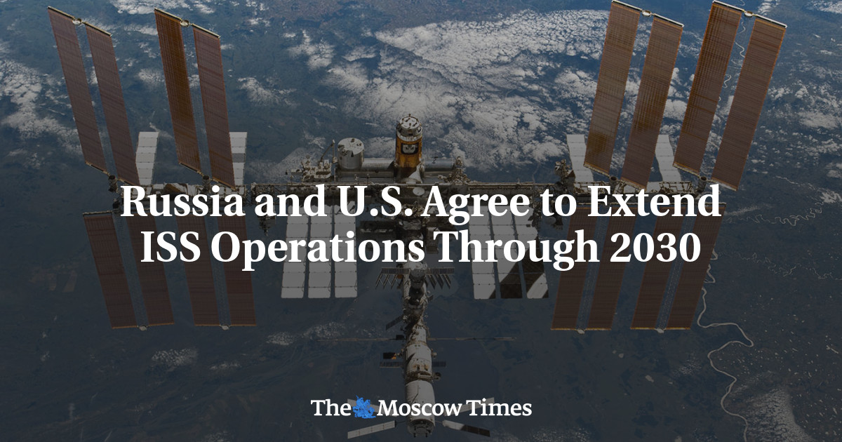 Russia and U.S. Agree to Extend ISS Operations Through 2030