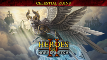 "AN ADVENTURE WRITTEN IN THE STARS! HEROES OF HAMMERWATCH II: CELESTIAL RUINS LAUNCHED TODAY"
