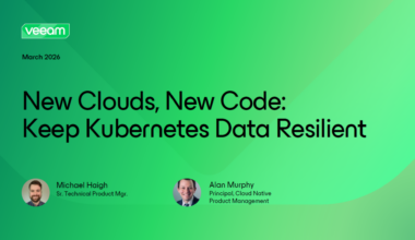 New Clouds, New Code: Keep Kubernetes Data Resilient