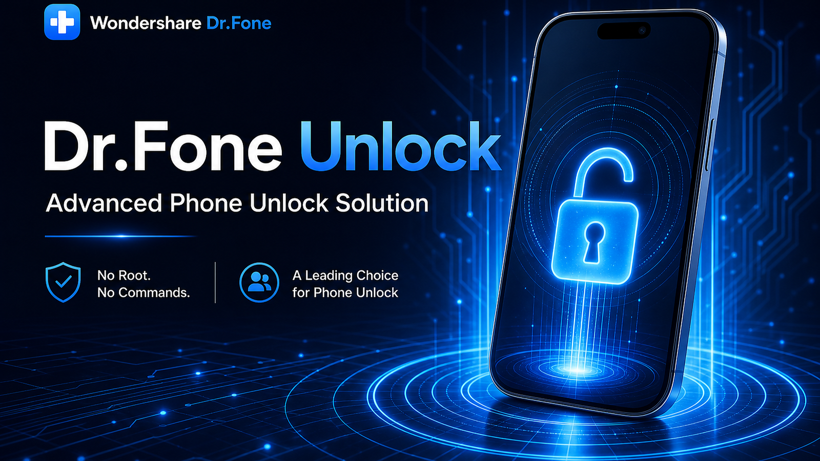 Locked out of your phone? Dr.Fone supports more devices than ever