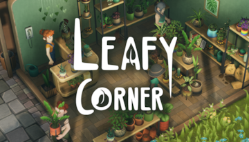 "Leafy Corner Reveals Launch Price and Steam Deck Verification Ahead of its July 30 Release"