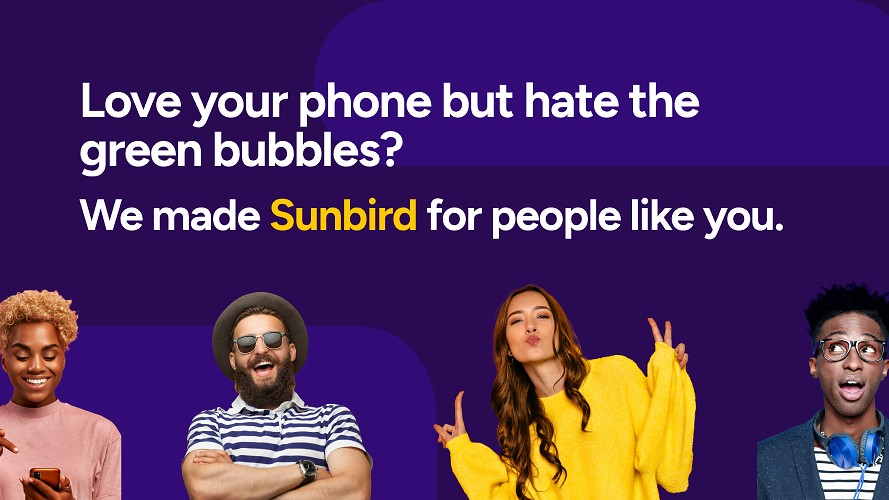Sunbird messaging ad shows happy people underneath white text on a blue background.