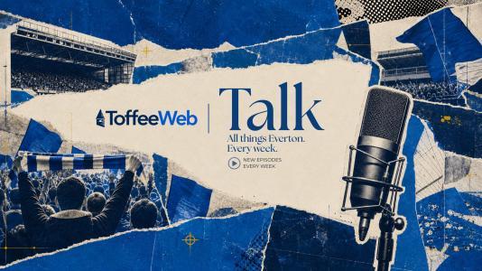 ToffeeWeb Talk: Deadline Day Disaster and Owner Incompetence