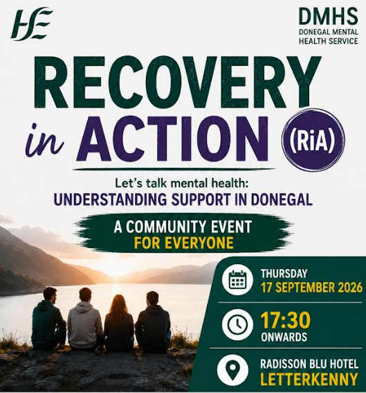 Donegal Mental Health Services hosting special 'Recovery in Action' event in Letterkenny - Highland Radio