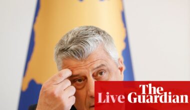 Former Kosovo president Thaçi sentenced to 25 years in prison by international court in The Hague – Europe live | European Union