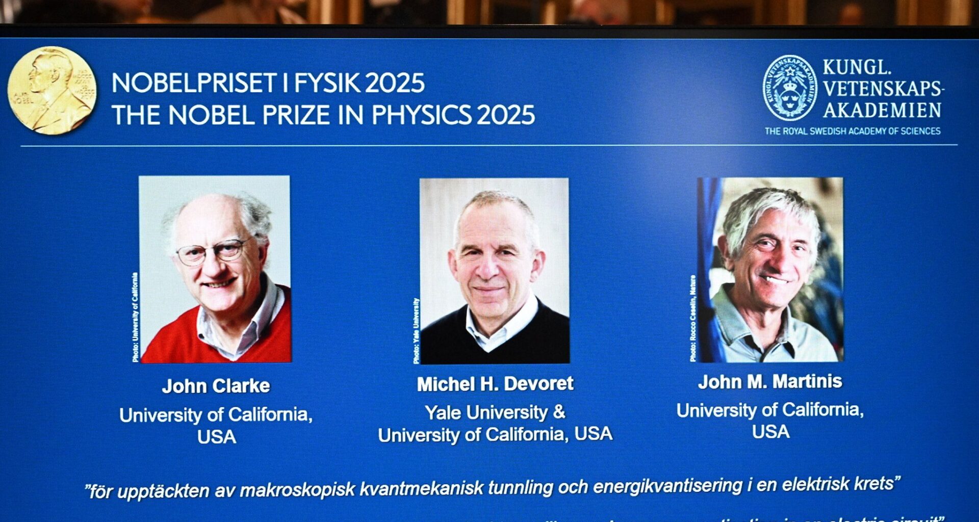 Trio win Nobel prize for revealing quantum physics in action