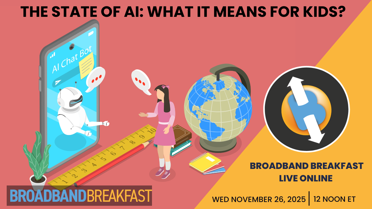 Broadband Breakfast on November 26, 2025