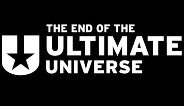The New Ultimate Universe Will END In 2026 (But It'll Leave A Lasting Impact)
