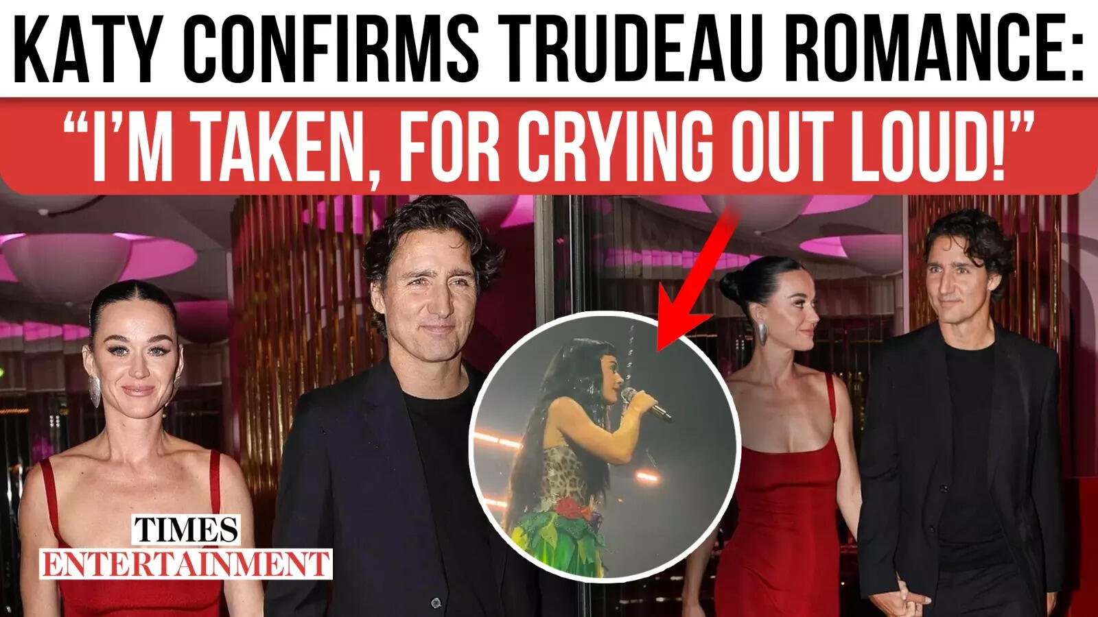 Katy Perry CONFIRMS Romance With Justin Trudeau After Rejecting Fan’s Proposal On Stage! - The Times of India