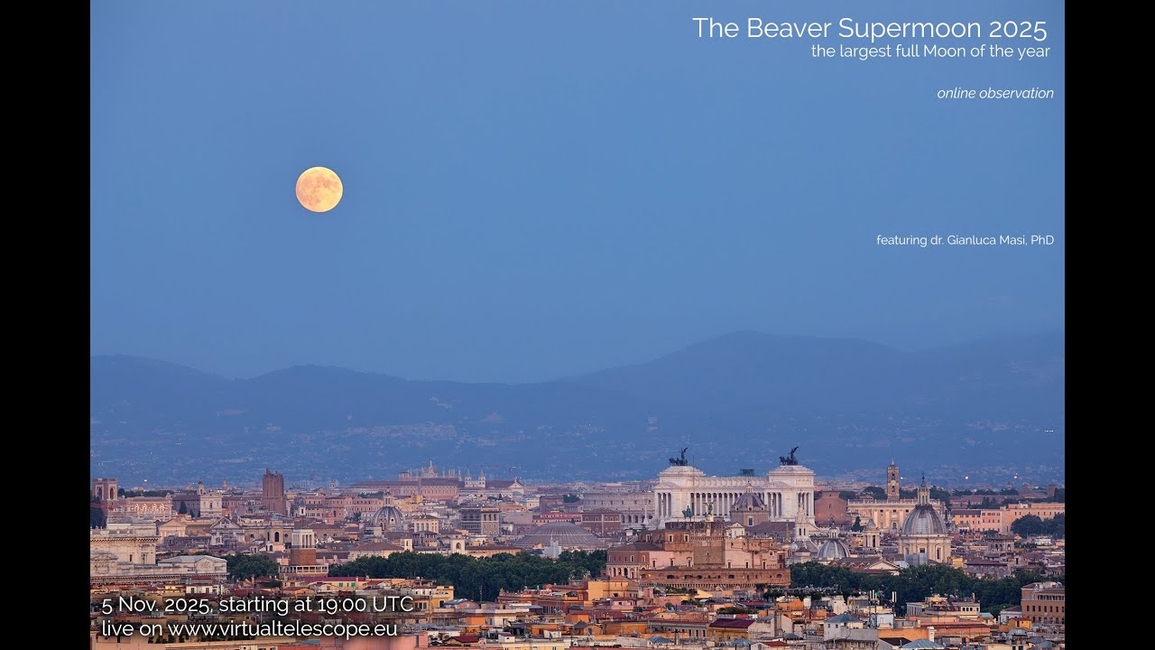The Beaver Supermoon 2025, the largest full Moon of the year: online observation – 5 Nov. 2025 - YouTube