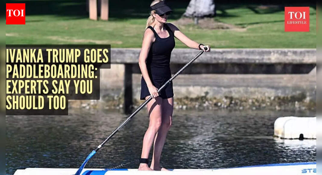 Ivanka Trump's water workout goes viral: Experts say paddleboarding can promote healthy aging |