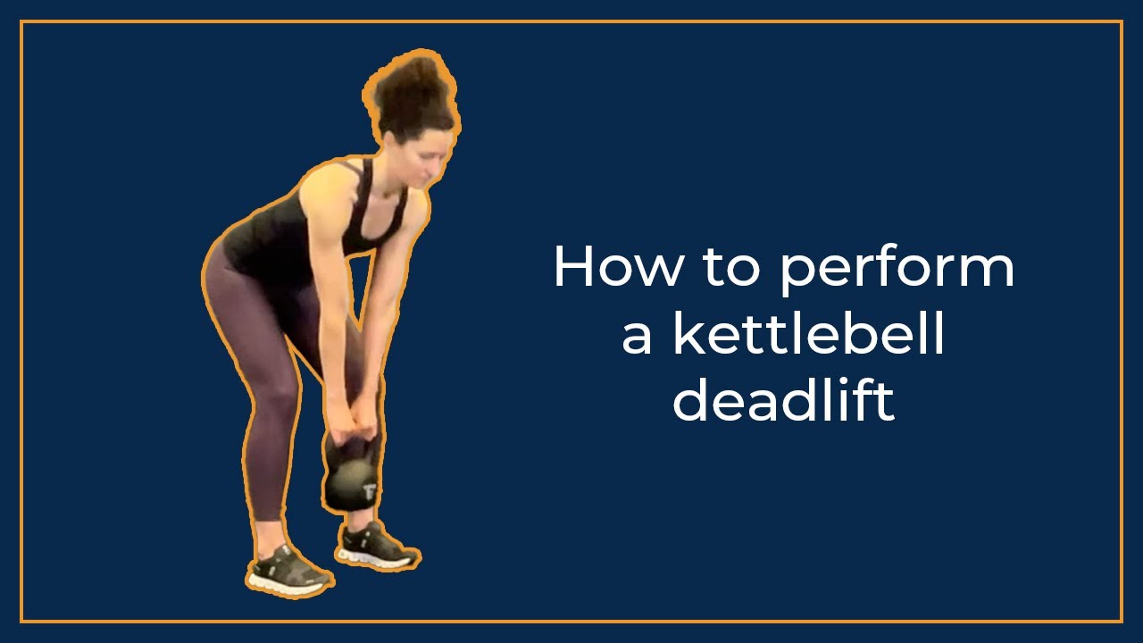 How to perform a kettlebell deadlift - YouTube