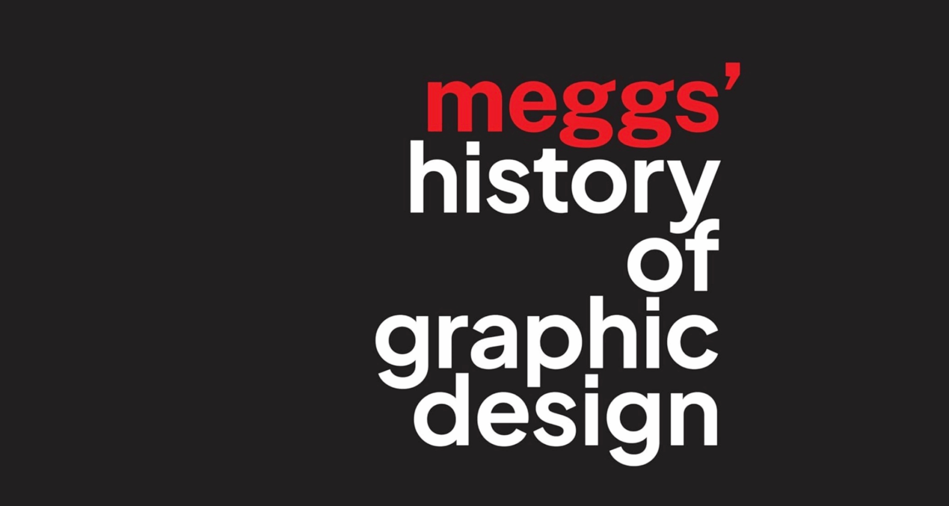 New Edition of 'Meggs' History of Graphic Design' Reforms the Canon – PRINT Magazine