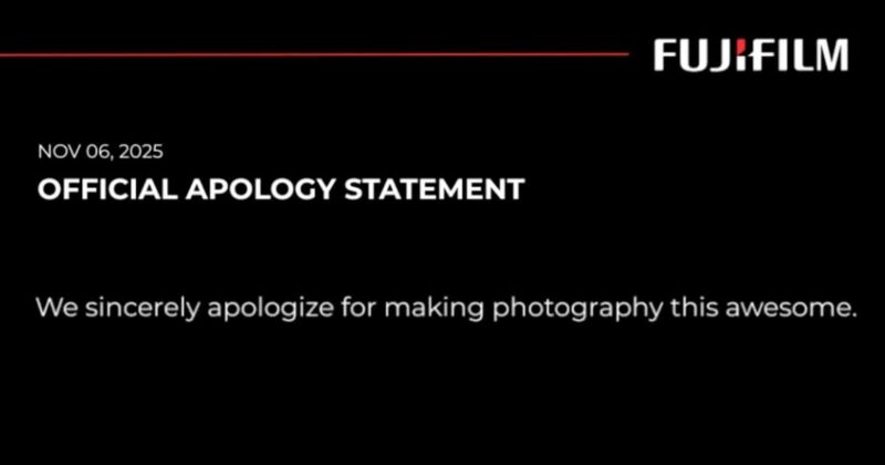 A Fujifilm announcement dated Nov 6, 2025, titled "Official Apology Statement" with the message: "We sincerely apologize for making photography this awesome.