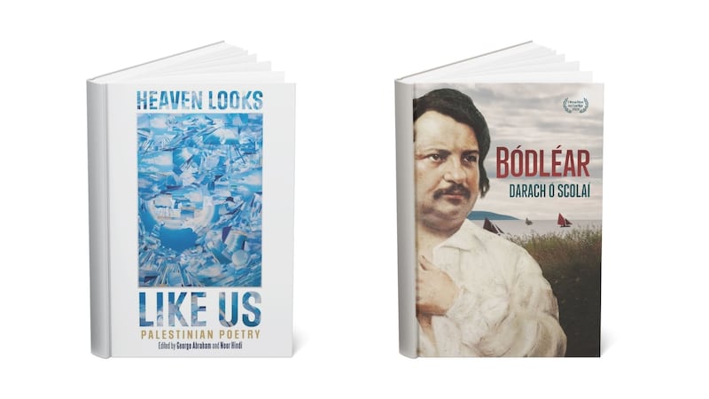 Heaven Looks Like Us, edited by George Abraham and Noor Hindim, and Darach Ó Scolaí’s Bódléar