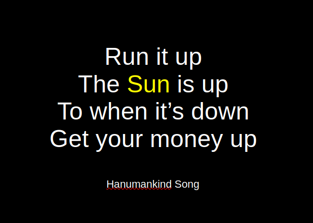 Run it up, Hanumankind