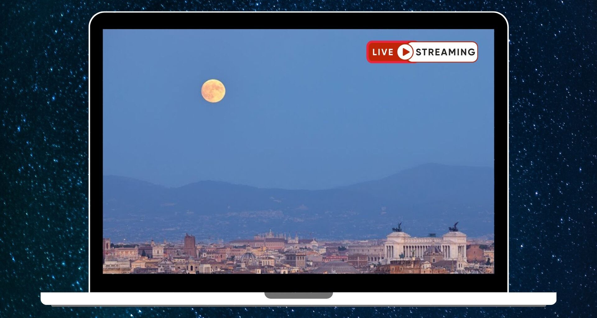 a graphic of a laptop screen with an image of a full moon rising over an Italian city with the words live streaming written in the top right corner.
